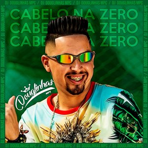 Cabelo na Zero (feat. Mc Mv)
