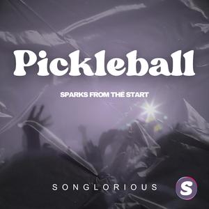 Pickleball (Sparks From The Start)