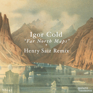 Far North Maps (Henry Saiz Far South Maps Remix)