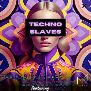 TECHNO SLAVES
