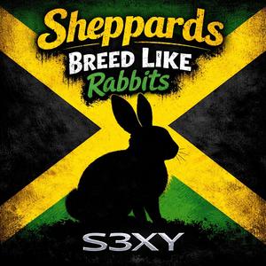 Sheppards Breed Like Rabbits