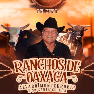 Ranchos de Oaxaca (En Vivo)