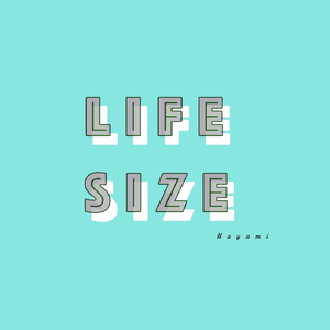 lifesize(feat.初音ミク)