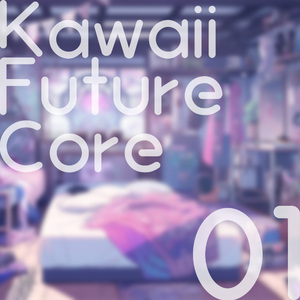 Kawaii Future Core