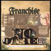 Franchise - Hold It Down