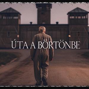 Út a börtönbe..