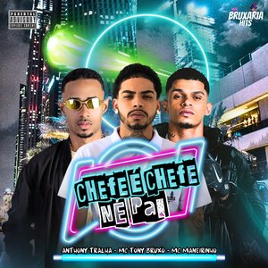 Chefe É Chefe Né Pai