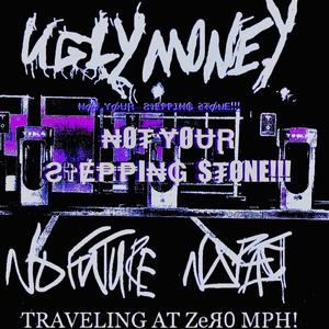 NOT YOUR STEPPIN' STONE