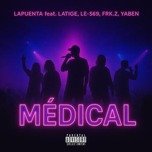 Médical (feat. Latige, LE-S69, Frk.z & Yaben)