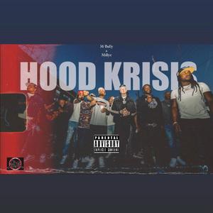 Hood Krisis (feat. Millyz)