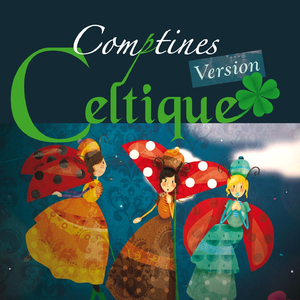 A la claire fontaine (Version celtique)