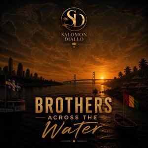 Brothers Across The Water