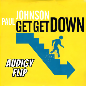 Get Get Down (Audigy Flip)