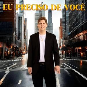Eu Preciso de Você (2026)