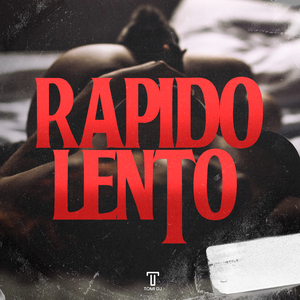 Rapido Lento (Remix)