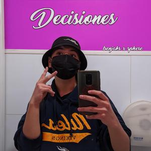 Decisiones (feat. Werd Hydra)
