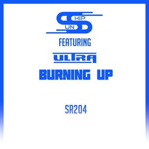 Burning Up (Sunship 4x4 Mix)