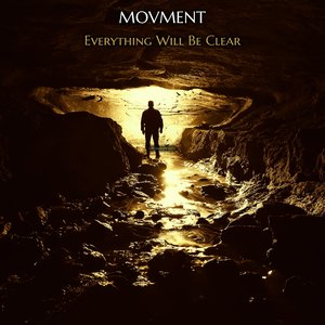 Everything Will Be Clear