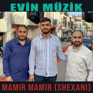 Mamır Mamır (Shexani) (2022)