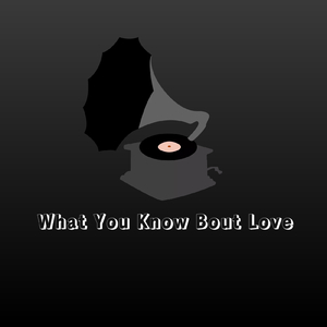 What You Know Bout Love (Slowed)