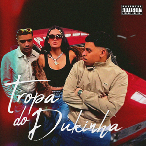 Tropa do DUKINHA
