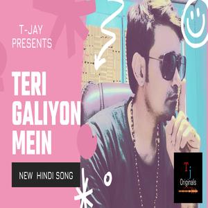 Teri Galiyon Mein