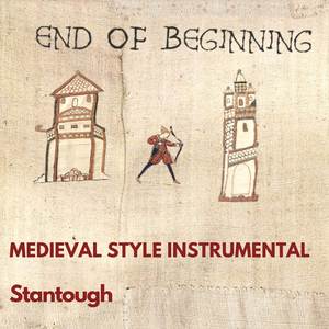 End of Beginning - Medieval Style Instrumental