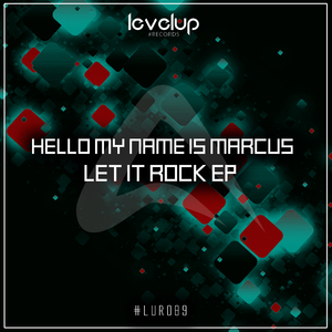 Let It Rock (Original Mix)