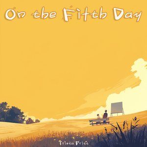 On the Fifth Day