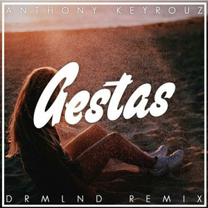 Aestas (DRMLND Remix)