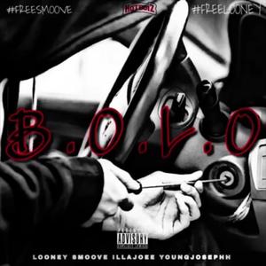 B.O.L.O (feat. Looney, Smoove & YoungJosephh)