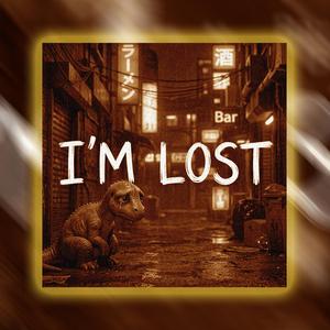 I'M LOST (Slowed & Reverb)