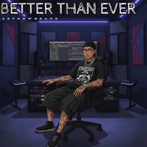 Better Than Ever (Drill)