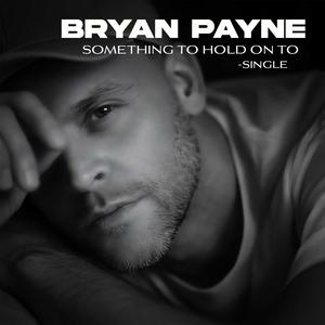 Something To Hold On To