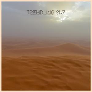 Trembling Sky (feat. Fred Smith) (Live Version)
