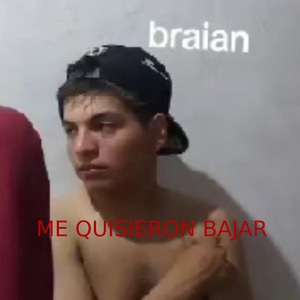 Me Quisieron Bajar