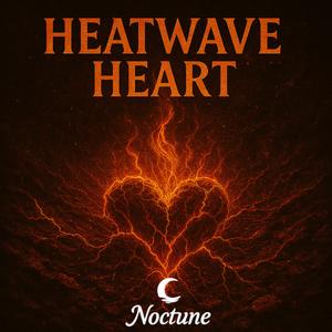 Heatwave Heart