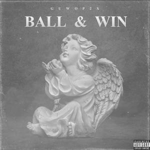 BALL & WIN