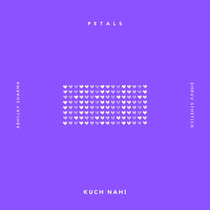 Kuch Nahi (feat. Dhruv Sthetick)