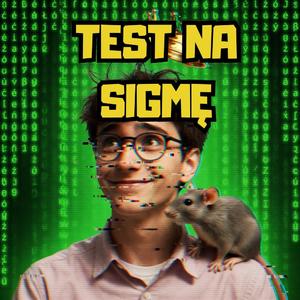 TEST NA SIGMĘ