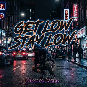 Get Low Stay Low