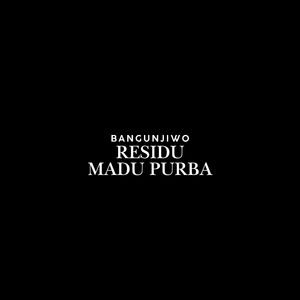 Residu Madu Purba