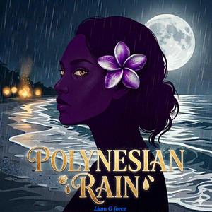 Polynesian rain