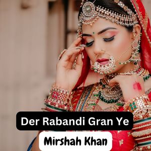 Der Rabandi Gran Ye