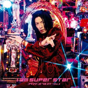 I am super star