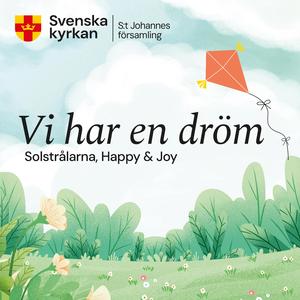Vi har en dröm (feat. Solstrålarna, Happy & Joy)