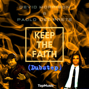 Keep the Faith (Dubstep)