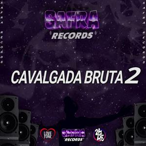 Cavalgada Bruta 2