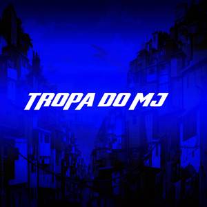 Tropa do MJ Vol. 1