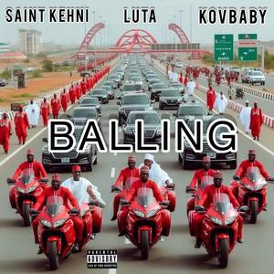 Balling (feat. Luta & KOVbaby)